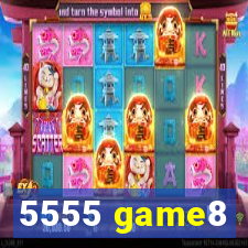 5555 game8