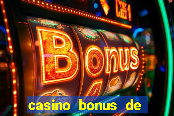 casino bonus de boas vindas