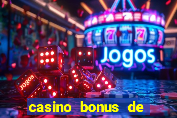 casino bonus de boas vindas