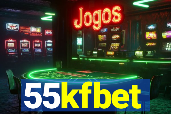 55kfbet