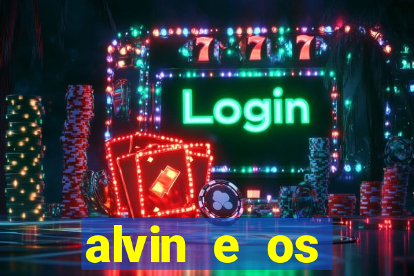 alvin e os esquilos personagens nomes