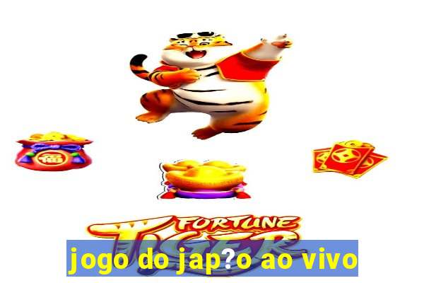 jogo do jap?o ao vivo