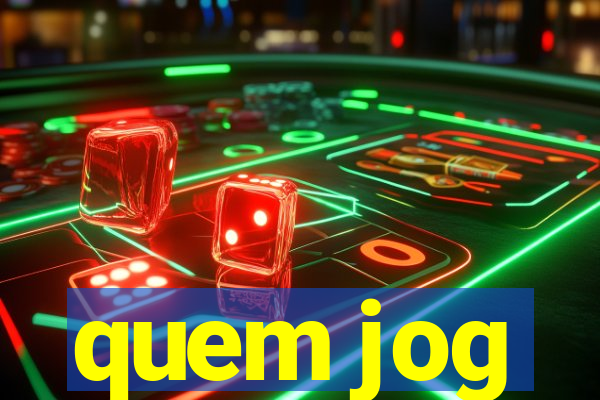 quem jog