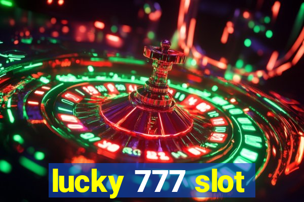 lucky 777 slot