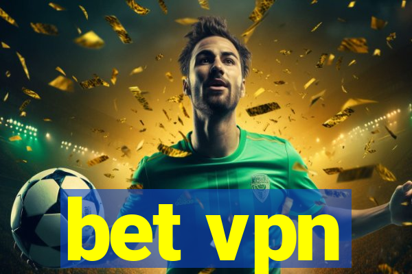 bet vpn