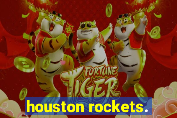 houston rockets.