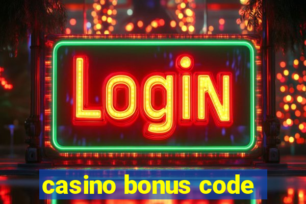 casino bonus code