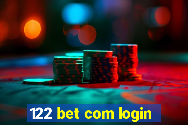 122 bet com login