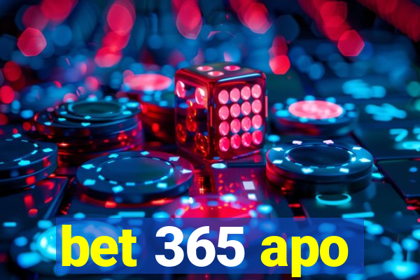 bet 365 apo