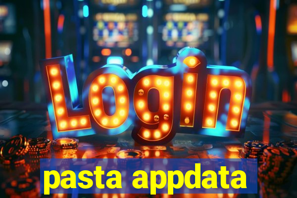 pasta appdata