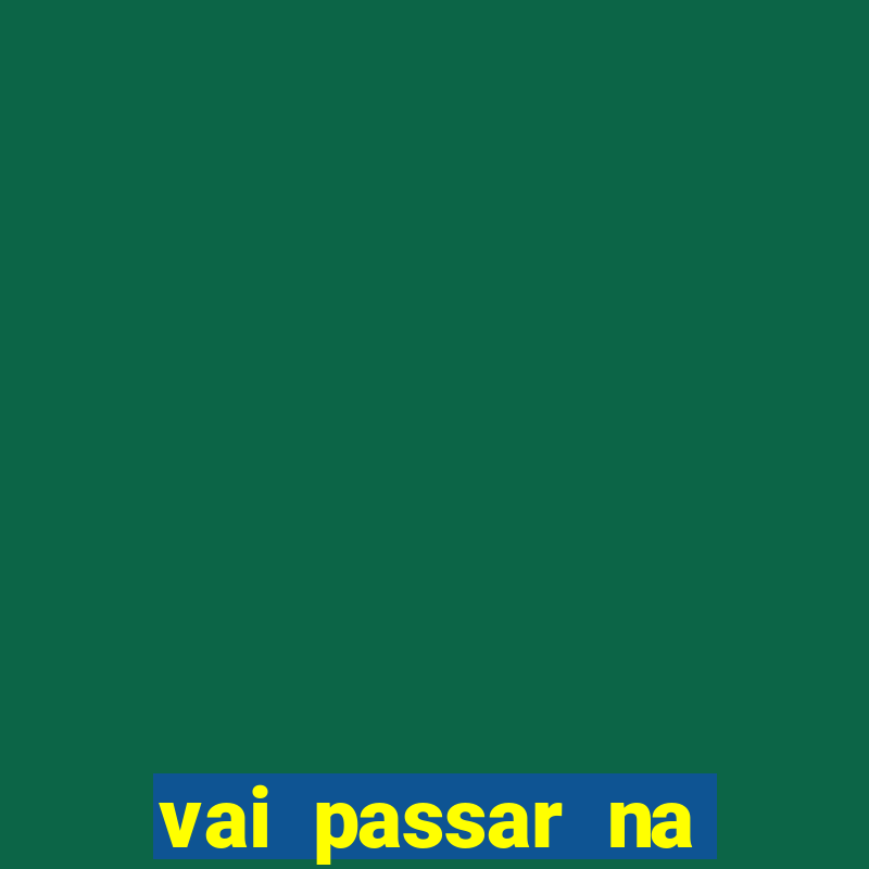 vai passar na globo o jogo do vasco