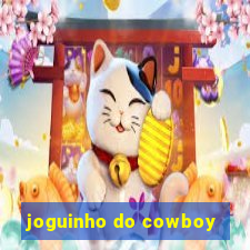 joguinho do cowboy