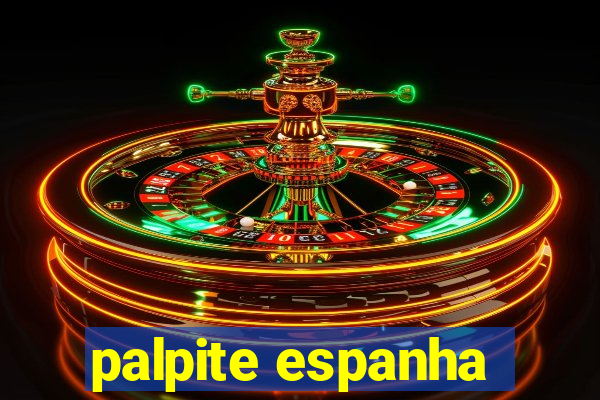 palpite espanha