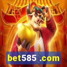 bet585 .com