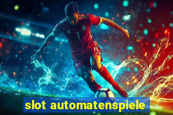 slot automatenspiele