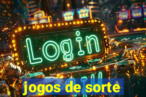 jogos de sorte