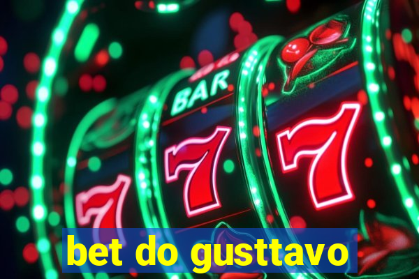 bet do gusttavo