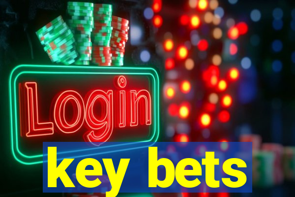 key bets