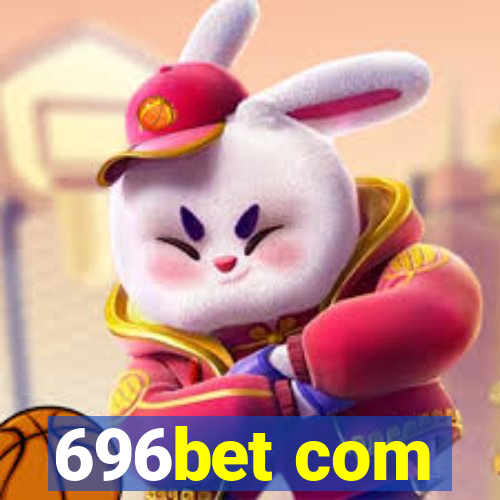 696bet com