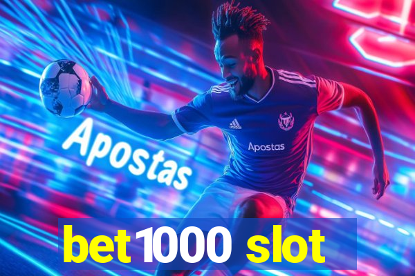 bet1000 slot