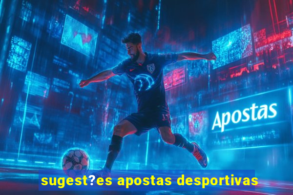 sugest?es apostas desportivas