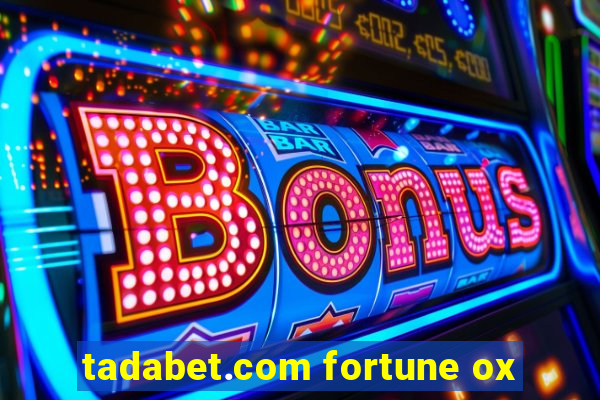 tadabet.com fortune ox