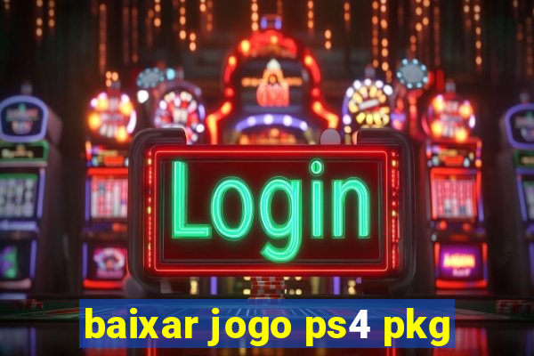 baixar jogo ps4 pkg