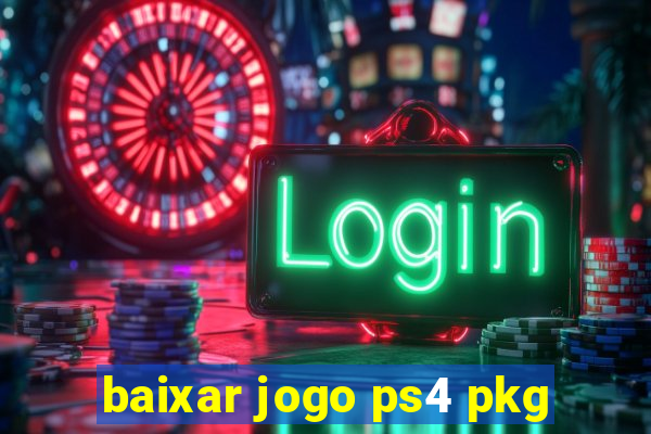 baixar jogo ps4 pkg