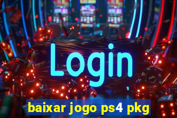 baixar jogo ps4 pkg