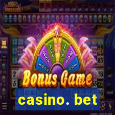 casino. bet