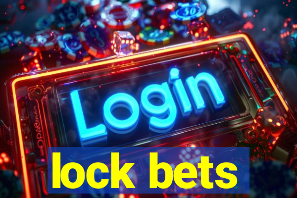 lock bets