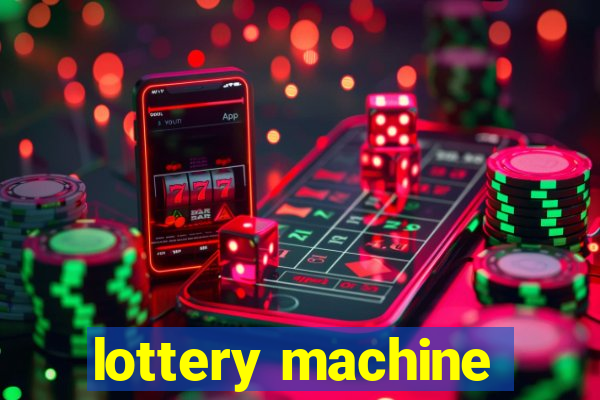 lottery machine