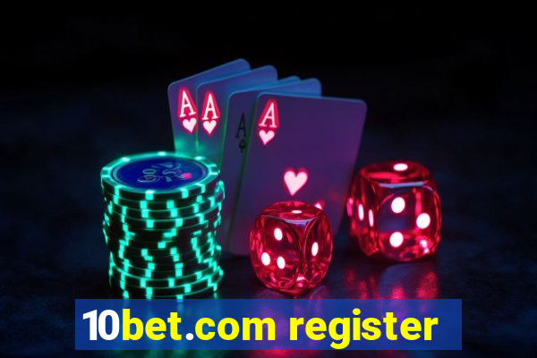 10bet.com register