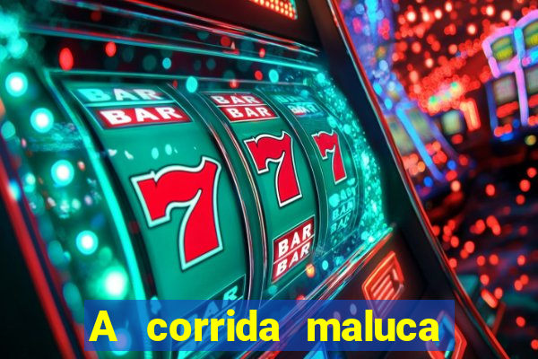 A corrida maluca filme completo dublado