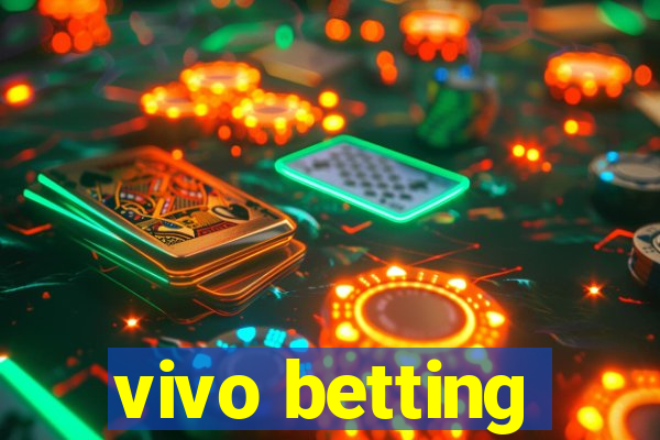 vivo betting