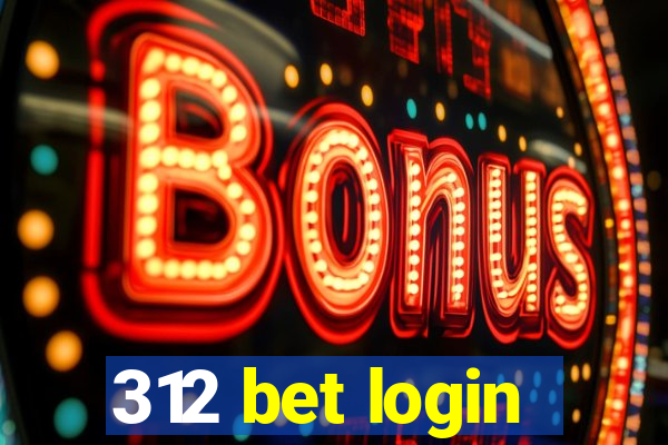 312 bet login