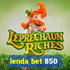 lenda bet 850