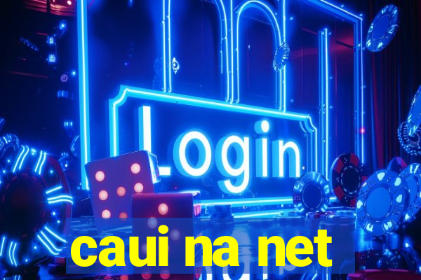 caui na net