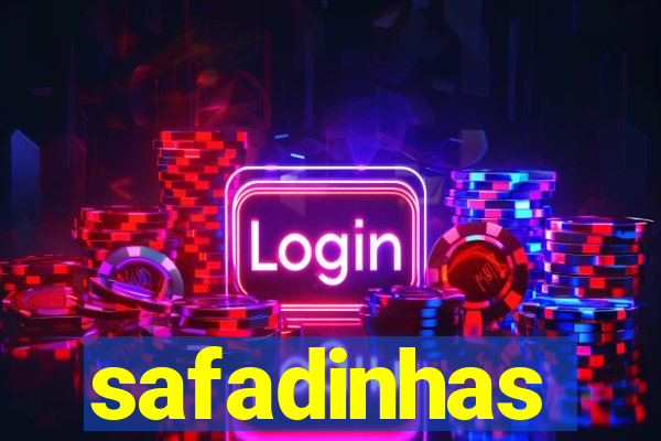 safadinhas