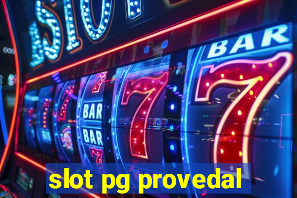 slot pg provedal