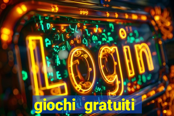 giochi gratuiti slot machine