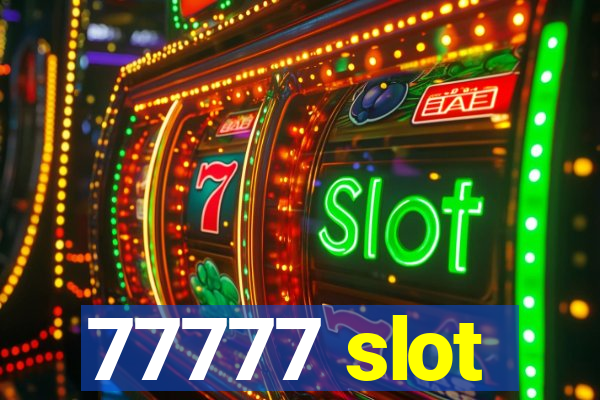 77777 slot