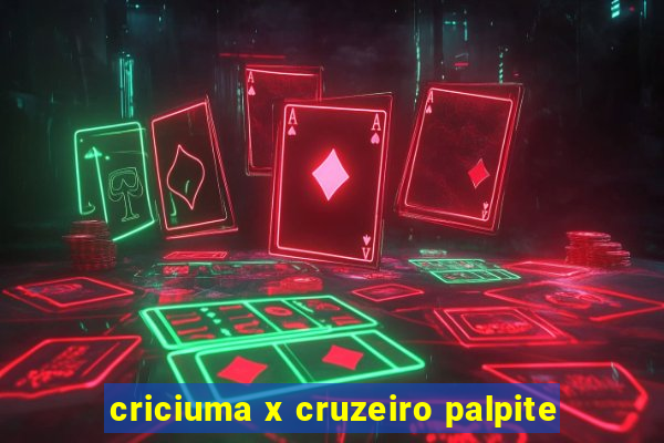 criciuma x cruzeiro palpite