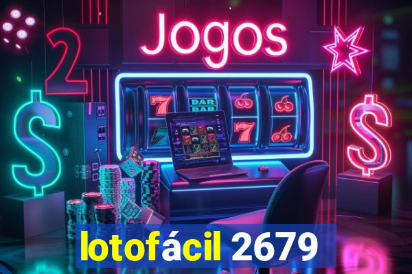 lotofácil 2679