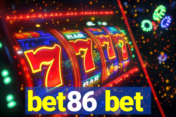 bet86 bet