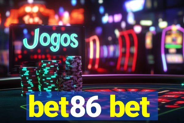 bet86 bet