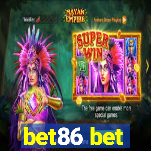 bet86 bet