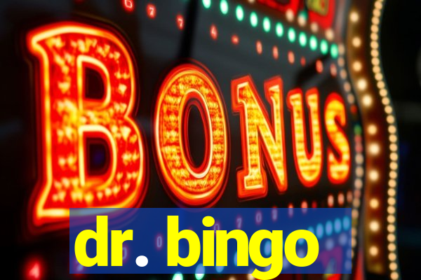 dr. bingo