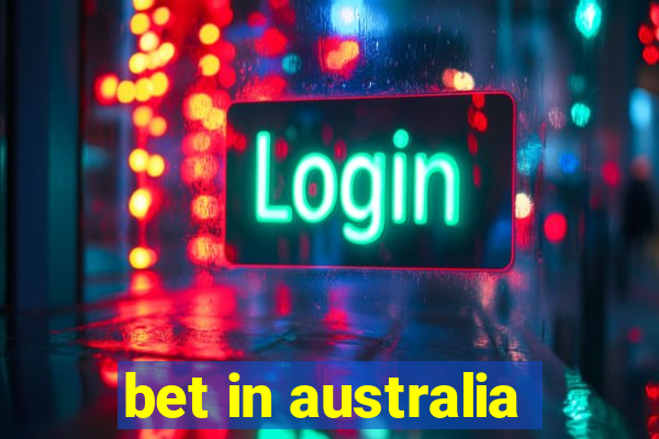 bet in australia