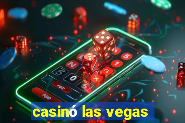 casinó las vegas